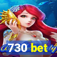 730 bet